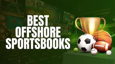 best offshore sportsbooks for us players|Best Offshore Sportsbooks in 2024 : Top 10 Betting Sites Reviewed.